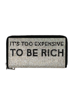 It's So Expensive To Be Rich Rhinestone Wallet